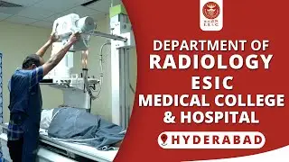 Radiology Department was started at ESIC Super Speciality Hospital and Medical college ,Sanath Nagar