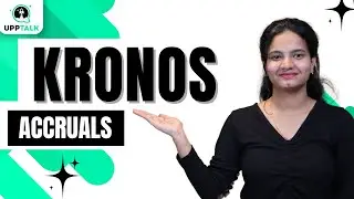 Kronos Accruals | Accruals Kronos | Learn Kronos | Kronos Course | Kronos Class| Kronos | UppTalk