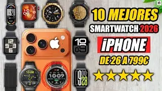 ✅Los 10 MEJORES SMARTWATCH para iPhone en 2026 | De 25&euro; a 729&euro;