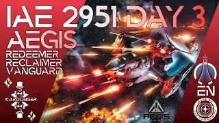 Star Citizen #IAE2951 [4K] Day 3 AEGIS | Redeemer | Reclaimer | Vanguard | Warbond Offers & More