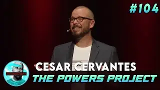 #104 - How to Land Your First Tedx Talk - With Cesar Cervantes