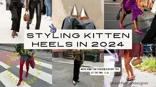 Styling Kitten Heels in 2024: Styling Tips, Cute Outfit Ideas, and a Dash of Heel Tea!