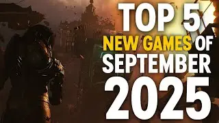 Top 5 NEW Games of SEPTEMBER 2025