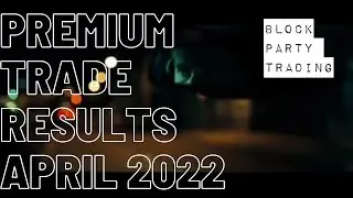 Premium Trade Results 2022