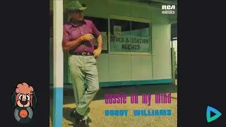 Aussie On My Mind (Side 2) - Buddy Williams