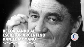 Daniel Moyano, el escritor del destierro argentino