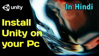 How to install unity 2019.4 in hindi || Install Unity in windows 10