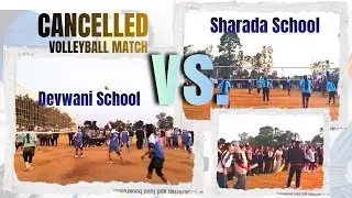 Volleyball Match Cancelled! sharada vs. devwani school President Running Shield 2082 Tansen Palpa