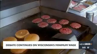 Debate continues on Wisconsin's minimum wage