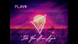 The Nite - Into Your Arms Again