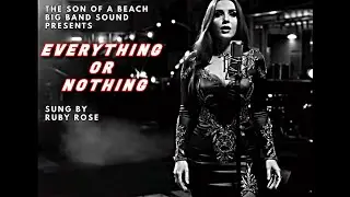 EVERYTHING OR NOTHING - RUBY ROSE (AI original compositions.)