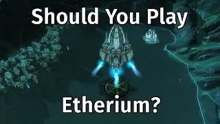 Should You Play Etherium?