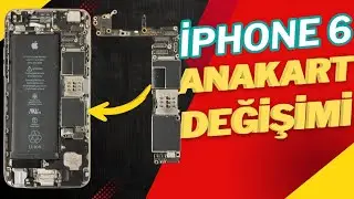 iPHONE 6 ANAKART DEĞİŞİMİ !! iPHONE TAMİRİ NASIL YAPILIR ?