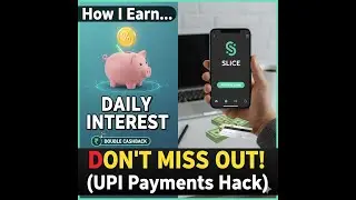 How I Earn Daily Interest & Double Cashback on UPI Payments (Don't Miss!)