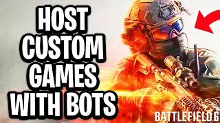 How To Host Custom Game With BOTS Locally In Battlefield 6 - Full Guide