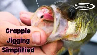 Crappie Jigging Simplified