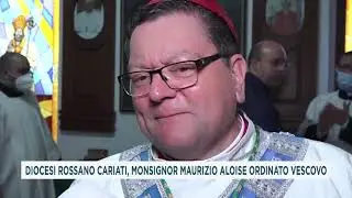 DIOCESI ROSSANO CARIATI, MONSIGNOR MAURIZIO ALOISE ORDINATO VESCOVO