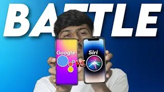 Google Assistant Vs Siri | The Ultimate Assistant Battle 🔥