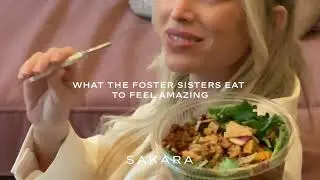 What The Foster Sisters Eat To Feel Amazing