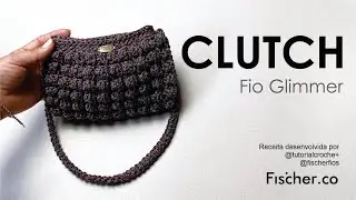 Clutch Glimmer em crochê com Fio Glimmer da Fischer Fios Por | Adriana  @Tutorialcroche