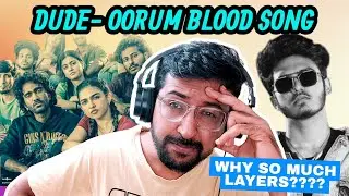 Oorum Blood | Dude | Reaction & Opinion
