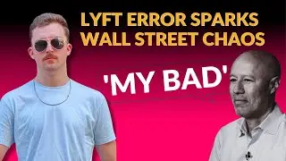 Lyft Error Sparks Wall Street Chaos | The Daily Peel