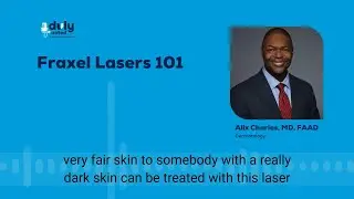 Fraxel Lasers 101