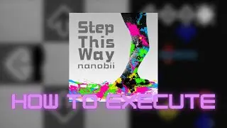 【DDR A20 PLUS】Step This Way CSP Lvl. 17 - How to execute