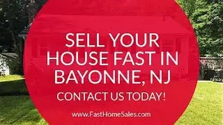 We Buy Houses Bayonne New Jersey