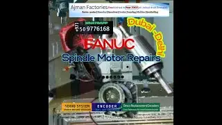 Fanuc Motor Service Center Dubai | Oman - Bearing Change Brake Replace Encoder Change ServoRepair.ae