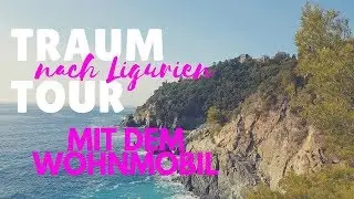 Traumtour mit dem Wohnmobil an die ligurische Küste