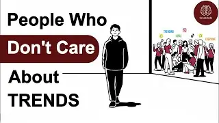 Psychology of People Who Never Join Trends