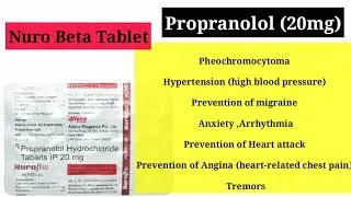 Nuro beta 20 MG tablet || propranolol || NURO B 20 mg इन मर्ज़ो काम आती हैं