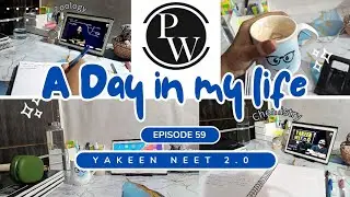 Day 59 Consistency challenge as a neet aspirant of yakeen 2.0 🩺🎯
