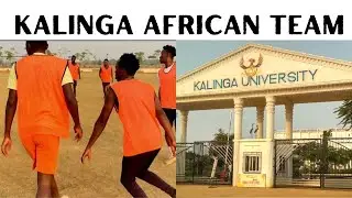 Kalinga  University African Football Team | Raipur City | Kalinga Students