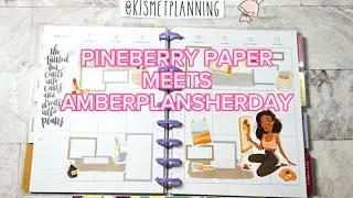 PINEBERRY PAPER MEETS AMBERPLANSHERDAY