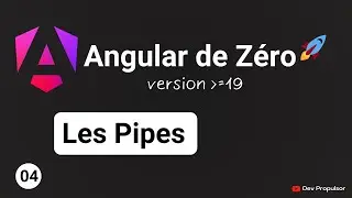 [Apprendre Angular] 4- Les Pipes