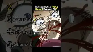 Top 5 Funniest Anime Brainrot Moments 💀🤣 &ndash; I Lost It at #3! #shorts