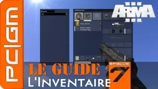 Arma 3 | Le Guide #7 : L'inventaire