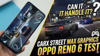 Can My Android Handle CarX Street MAX GRAPHICS? 📲 (Oppo Reno 6 Test)