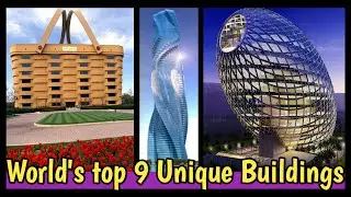 World's Top 9 Unique Buildings || Most Amazing Buildings In The World || #top10buildings