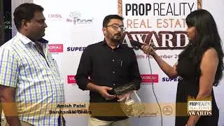 PROPREALITY  REAL ESTATE AWARD SHOW:- An Interview of MR. AMISH PATEL, DARSHANAM GROUP, VADODARA.
