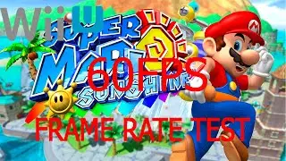 Super Mario Sunshine 60fps Mod - Wii U - Frame Rate Test