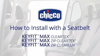 Chicco KeyFit Max Infant Car Seat - Installing the Base with the Vehicle Seatbelt