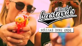 Local Bastards - Vollgas ohne Ende [Offizielles Video]