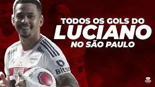 ASSISTA TODOS OS GOLS DO LUCIANO COM A CAMISA DO SÃO PAULO!
