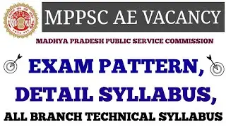 MPPSC AE EXAM PATTERN & DETAIL SYLLABUS