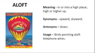 Vocabulary Made Easy  Meaning of Aloft, Synonyms, Antonyms and its Usage