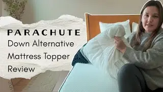 Parachute Down Alternative Mattress Topper Review