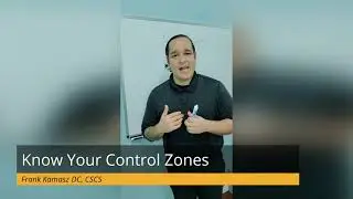 Know Your Control Zones